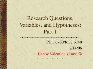 Research Questions, Variables, and Hypotheses: Part 1