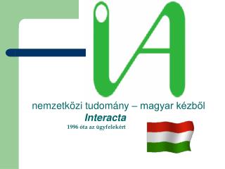 nemzetközi tudomány – magyar kézből Interacta
