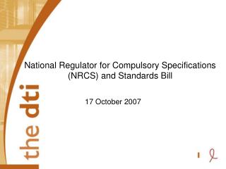 National Regulator for Compulsory Specifications (NRCS) and Standards Bill