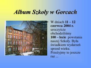 Album Szkoły w Gorcach