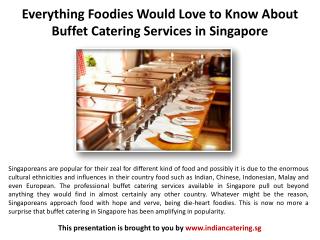 Everything Foodies Would Love to Know About Buffet Catering