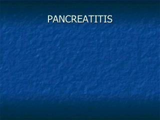 PANCREATITIS