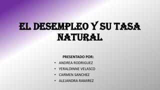 EL DESEMPLEO Y SU TASA NATURAL