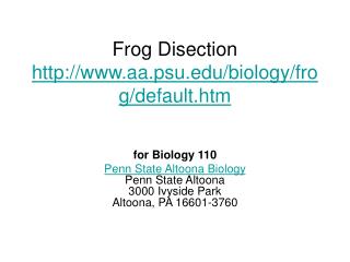 Frog Disection aa.psu/biology/frog/default.htm