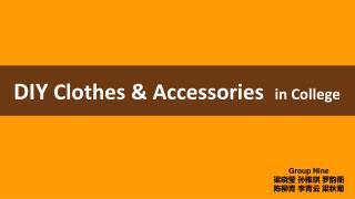 DIY Clothes & Accessories in College