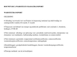 BOUWFYSICA WARMTE EN MASSATRANSPORT WARMTETRANSPORT GELEIDING