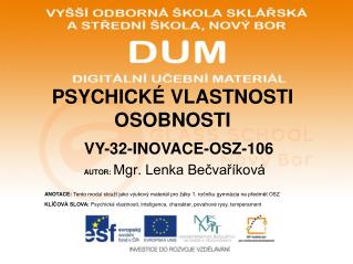 PSYCHICKÉ VLASTNOSTI OSOBNOSTI