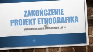 Zakończenie Projekt ETNOGRAFika