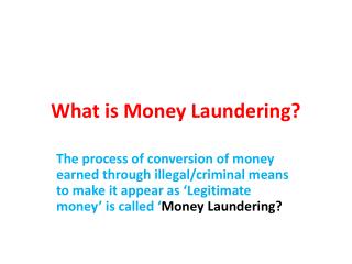 What is Money Laundering?