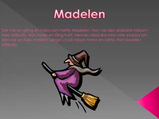 Madelen