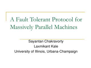 A Fault Tolerant Protocol for Massively Parallel Machines