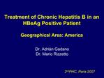 Treatment of Chronic Hepatitis B in an HBeAg Positive Patient Geographical Area: America