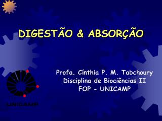 DIGESTÃO &amp; ABSORÇÃO