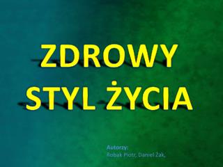 ZDROWY STYL ŻYCIA