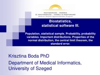 Krisztina Boda PhD Department of Medical Informatics, University of Szeged