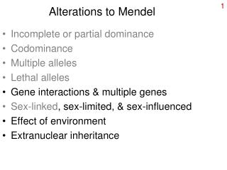 Alterations to Mendel