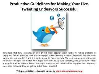 Guidelines for Making Your Live-Tweeting Endeavors Successfu