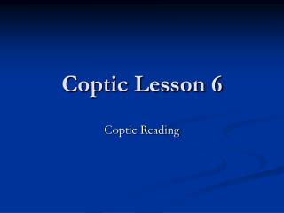 Coptic Lesson 6