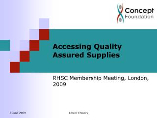 Accessing Quality Assured Supplies