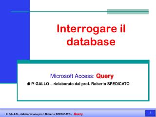 Interrogare il database