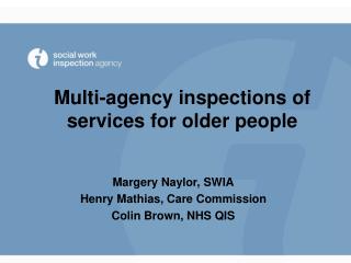 Multi-agency inspections of services for older people