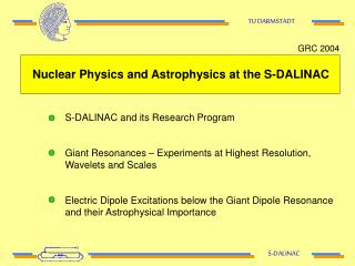 Nuclear Physics and Astrophysics at the S-DALINAC