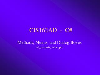 CIS162AD - C#