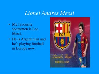 Lionel Andres Messi