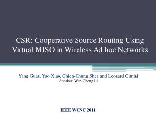 CSR: Cooperative Source Routing Using Virtual MISO in Wireless Ad hoc Networks