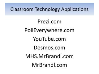 Classroom Technology Applications