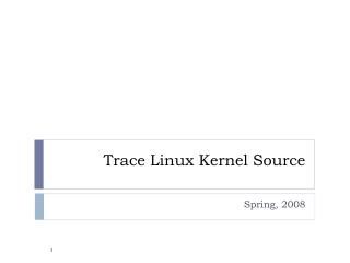 Trace Linux Kernel Source