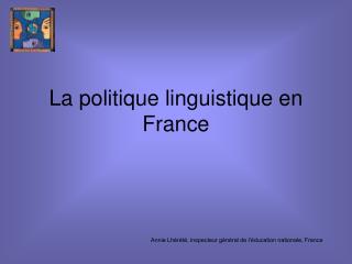 La politique linguistique en France