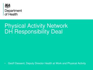 Physical Activity Network DH Responsibility Deal