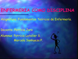 ENFERMERIA COMO DISCIPLINA