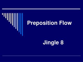 Preposition Flow