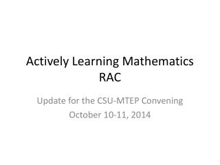 Actively Learning Mathematics RAC