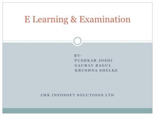 E Learning &amp; Examination