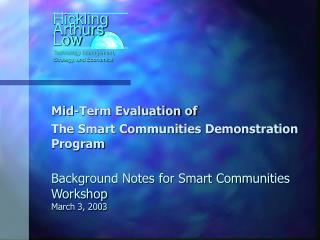 Background Notes for Smart Communities Workshop March 3, 2003