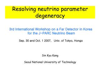 Resolving neutrino parameter degeneracy