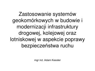 mgr inż. Adam Kessler