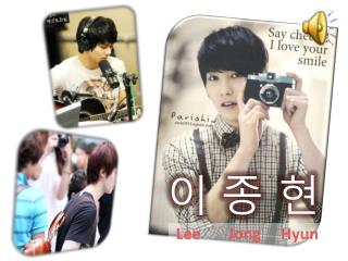 Lee Jong Hyun