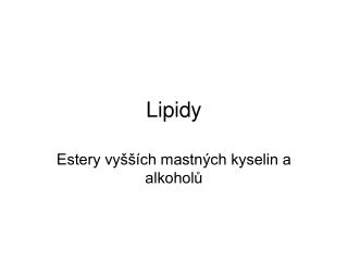 Lipidy