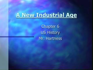 A New Industrial Age