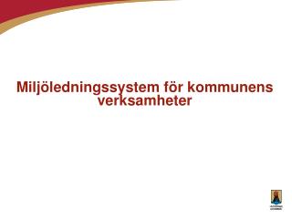 Miljöledningssystem för kommunens verksamheter