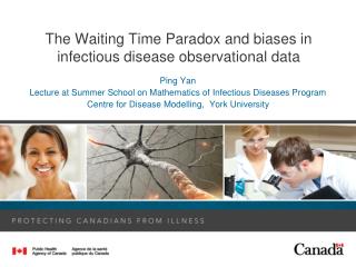 The Waiting Time Paradox and biases in infectious disease observational data