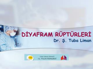 DİYAFRAM RÜPTÜRLERİ