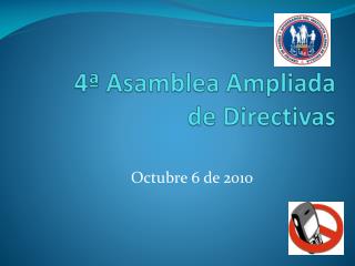 4ª Asamblea Ampliada de Directivas