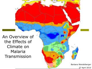 An Overview of the Effects of Climate on Malaria Transmission