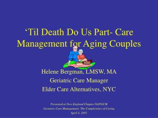 ‘Til Death Do Us Part- Care Management for Aging Couples