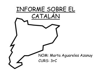 INFORME SOBRE EL CATALÁN